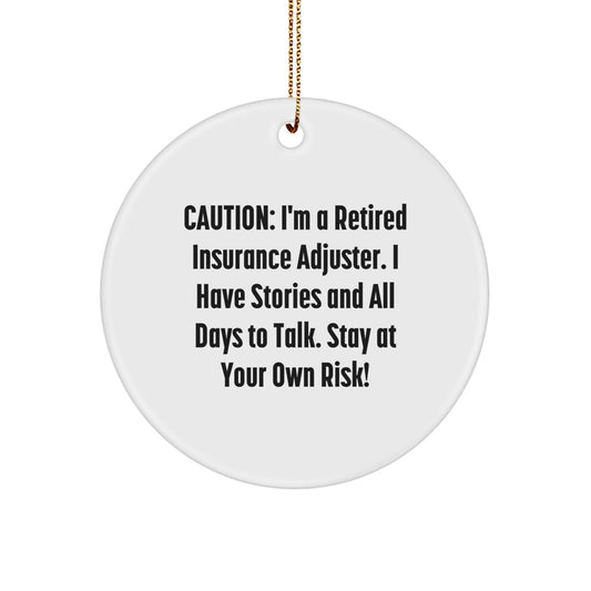 Funny Storytelling Insurance Adjuster Gifts for Men, Unique Circle Ornament Christmas Unique Gift from Coworkers, Friends, Family - Stay At Your Own Risk! - Image 1