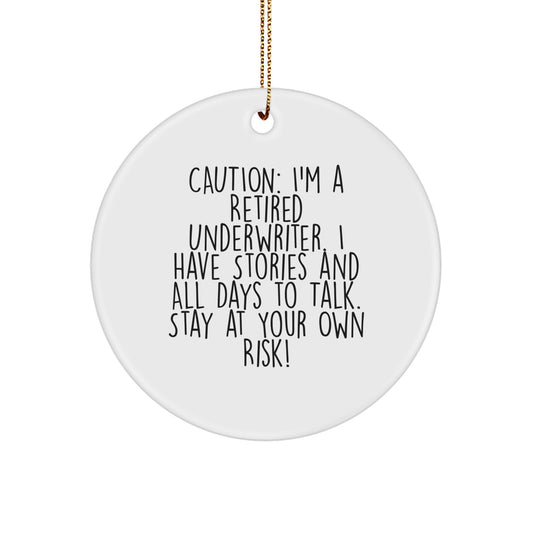 Funny Quote Underwriter Christmas Circle Ornament Gifts from Family, Friends, or Coworkers for Underwriter, Men, or Women - Image 1
