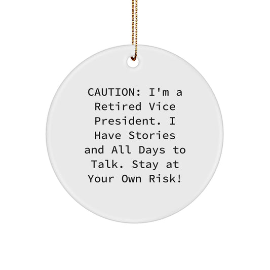 Vice President Circle Ornament Gifts from Friends and Family - Funny Caution for Christmas Unique Gifts - Image 1