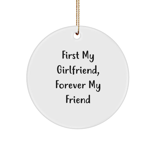 Funny Sweetheart Gifts from Men for Christmas Unique Circle Ornament, 'First My Sweetheart, Forever My Friend', Heartfelt Birthday Present - Image 1