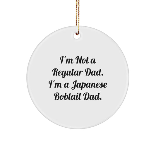 Japanese Bobtail Cat Lover Gifts from Dad to Japanese Bobtail Cat, Funny Christmas Unique Circle Ornaments - Image 1