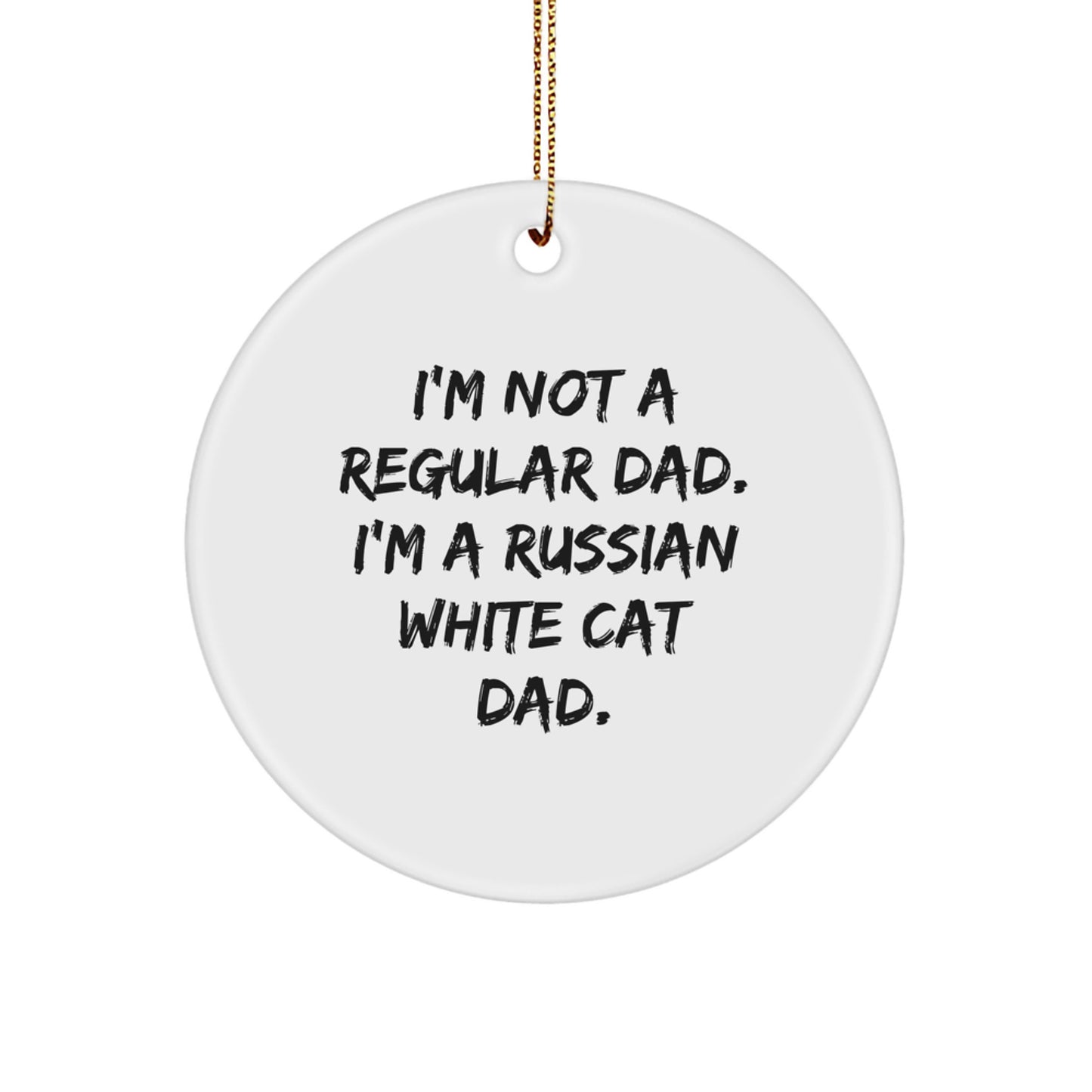 Russian White Cat Dad's Funny Christmas Circle Ornament Gifts from Men to Family, for Russian White Cat Lovers - Image 1