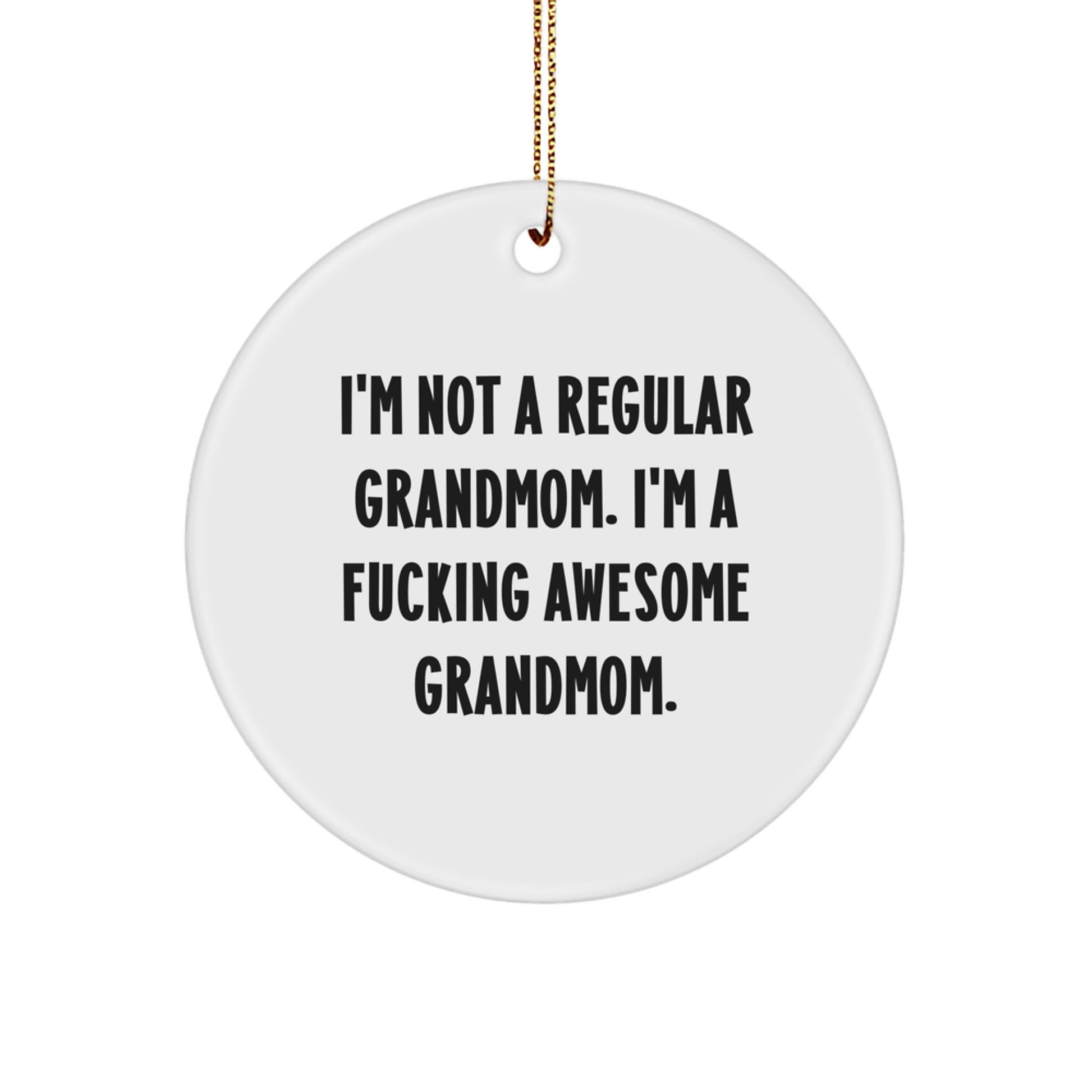 Funny Grandmom Gifts from Men or Women, Awesome Circle Ornament for Grandmom, Christmas Unique Presents - Image 1