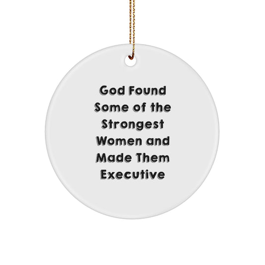 Executive Circle Ornaments Gifts from Family, Friends, or Coworkers for Executive Women, Funny Quote Christmas Unique - Image 1