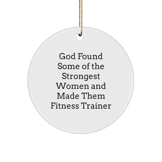 Funny Fitness Trainer Circle Ornament Gifts for Women, Inspirational Home Decor, Unique Christmas Unique Gifts from Family - Image 1