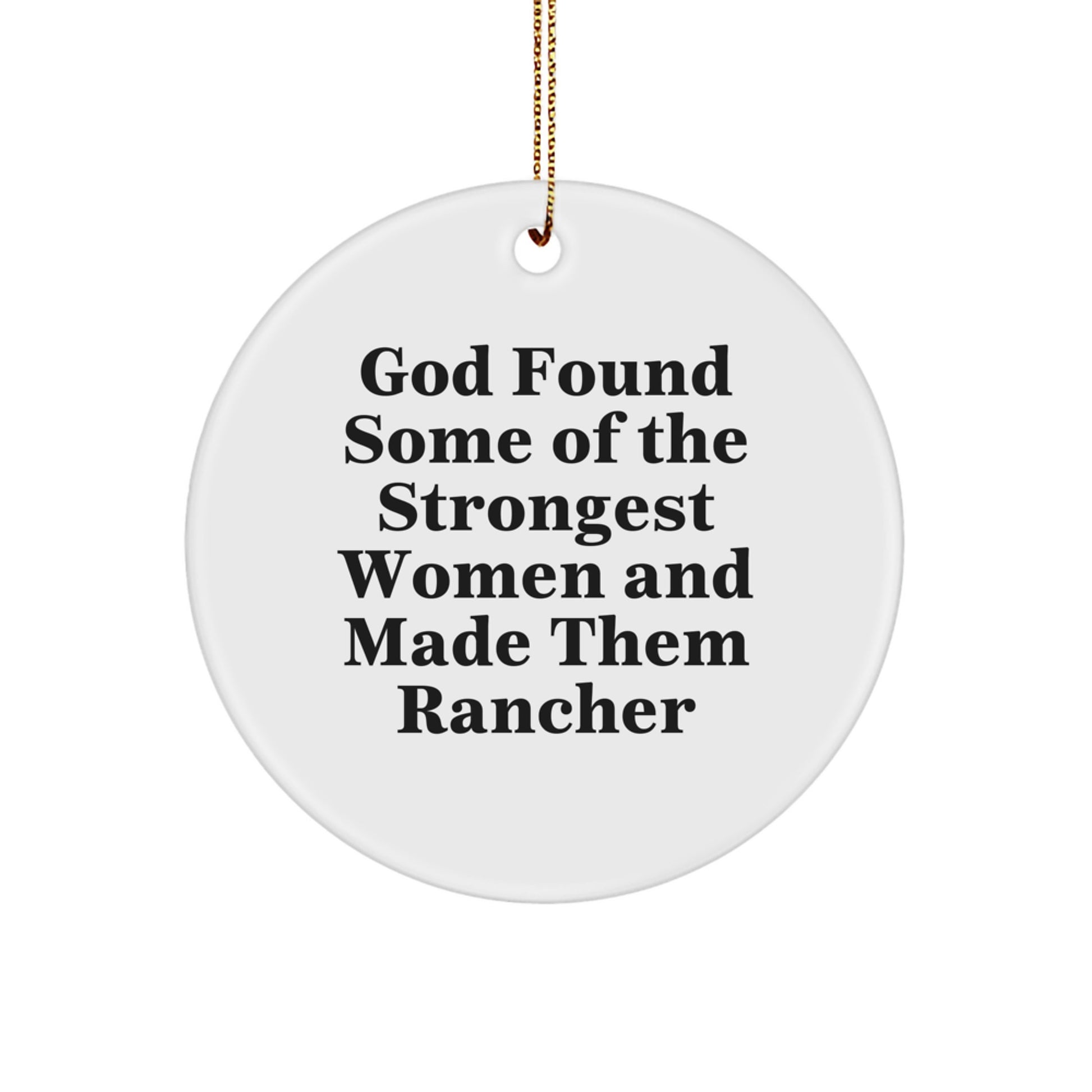Funny Rancher Christmas Circle Ornament Gifts from Men for Women Friends Family - Image 1