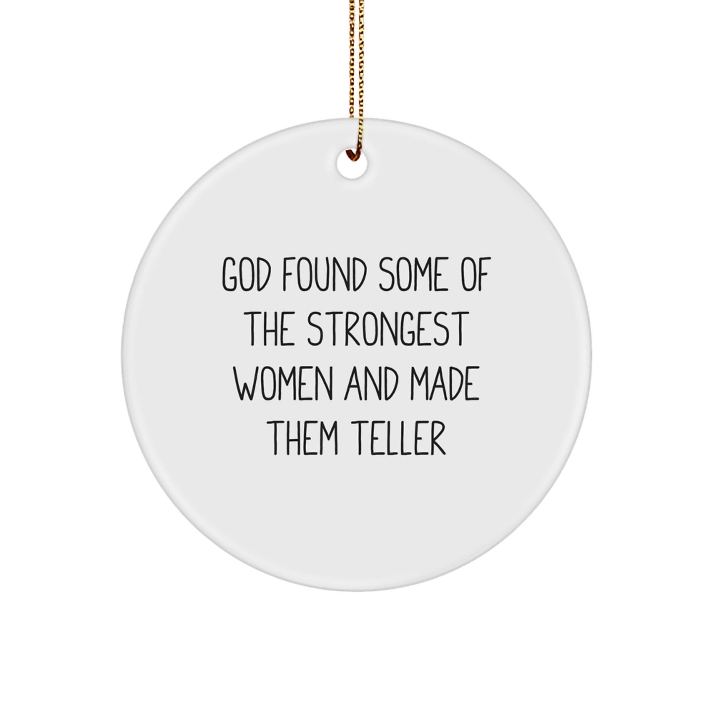 Funny Teller Gifts from Women - Inspirational Circle Ornament for Teller Friends, Coworkers, and Family - Christmas Unique Gifts - Image 1