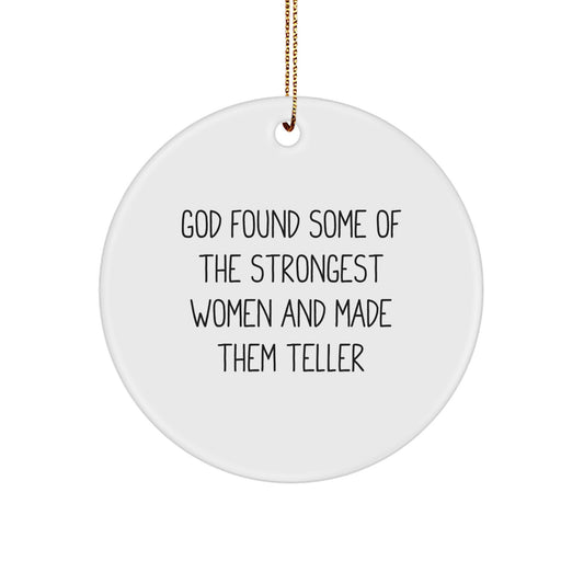 Funny Teller Gifts from Women - Inspirational Circle Ornament for Teller Friends, Coworkers, and Family - Christmas Unique Gifts - Image 1