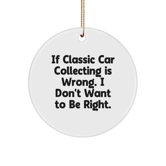 Funny Classic Car Collecting Circle Ornament Gifts from Classic Car Enthusiasts for Friends and Family Christmas Unique Decorations - Image 1