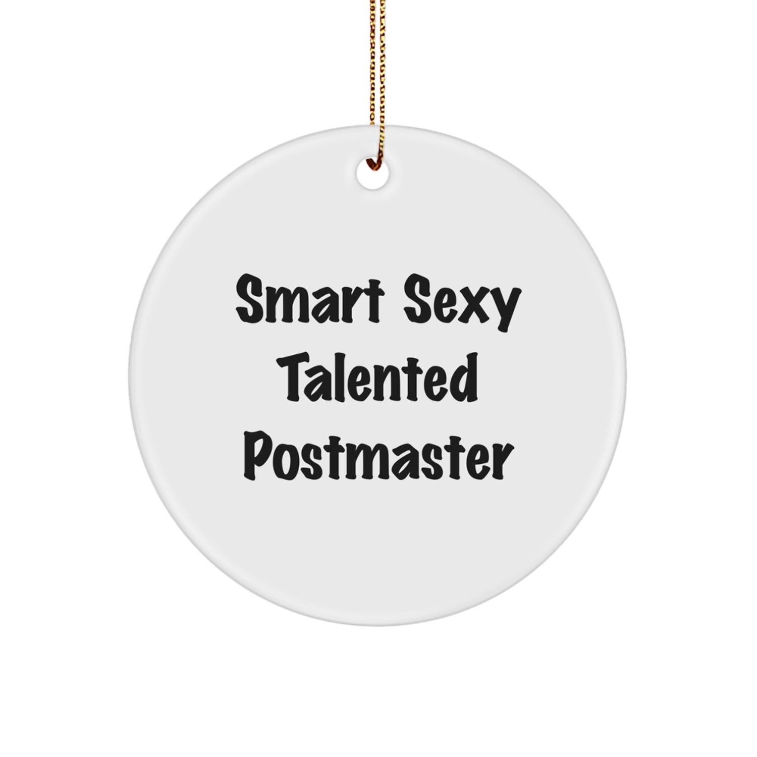 Funny Postmaster Gifts from Friends for Christmas Circle Ornament - Image 1
