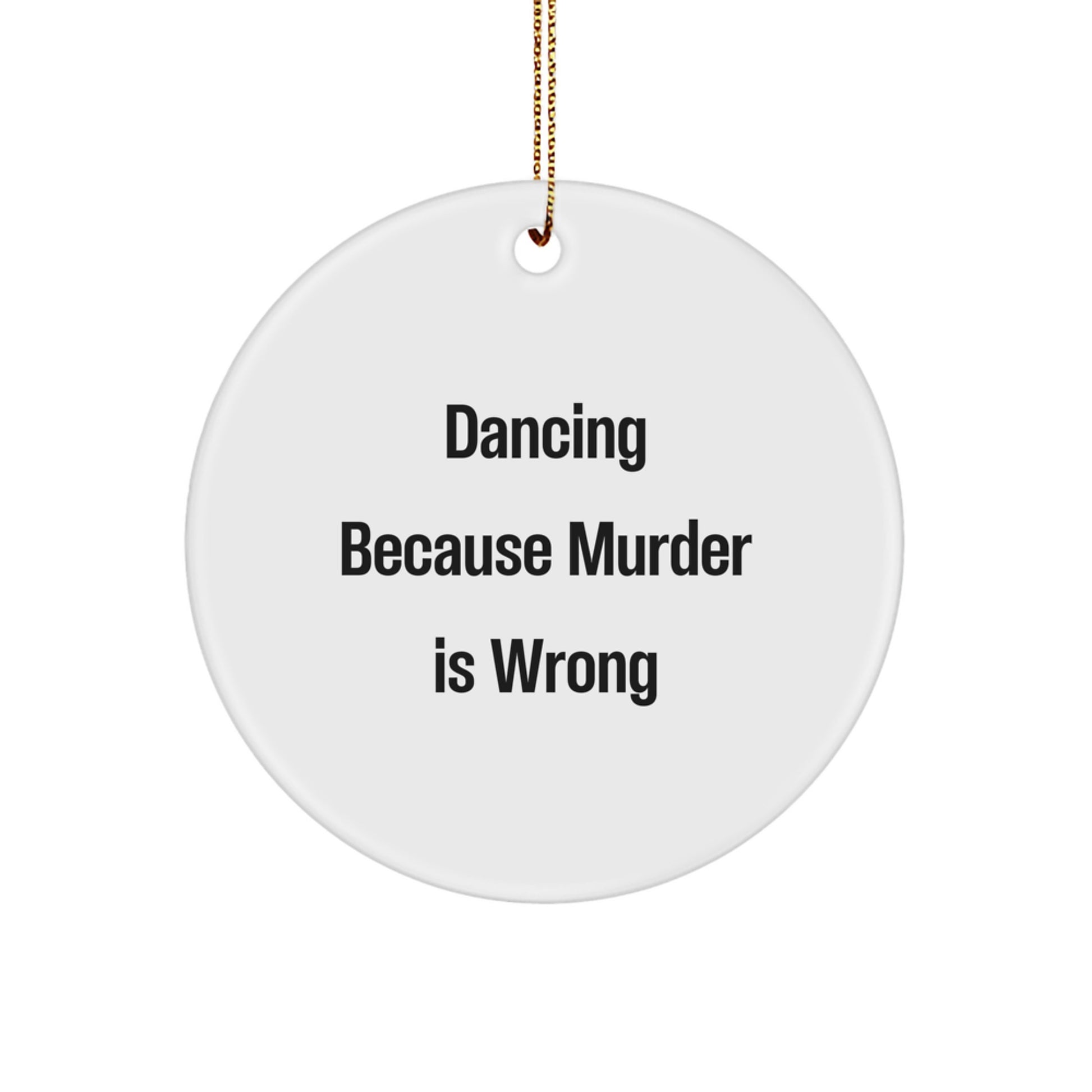 Funny Dancing Circle Ornament Gifts from Men to Friends for Christmas - Image 1