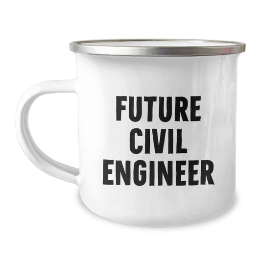 Civil Engineer Gifts, Funny Quote, Camping Mug for Future Civil Engineer, Gifts from Family for Graduation - Victory Thru Vision