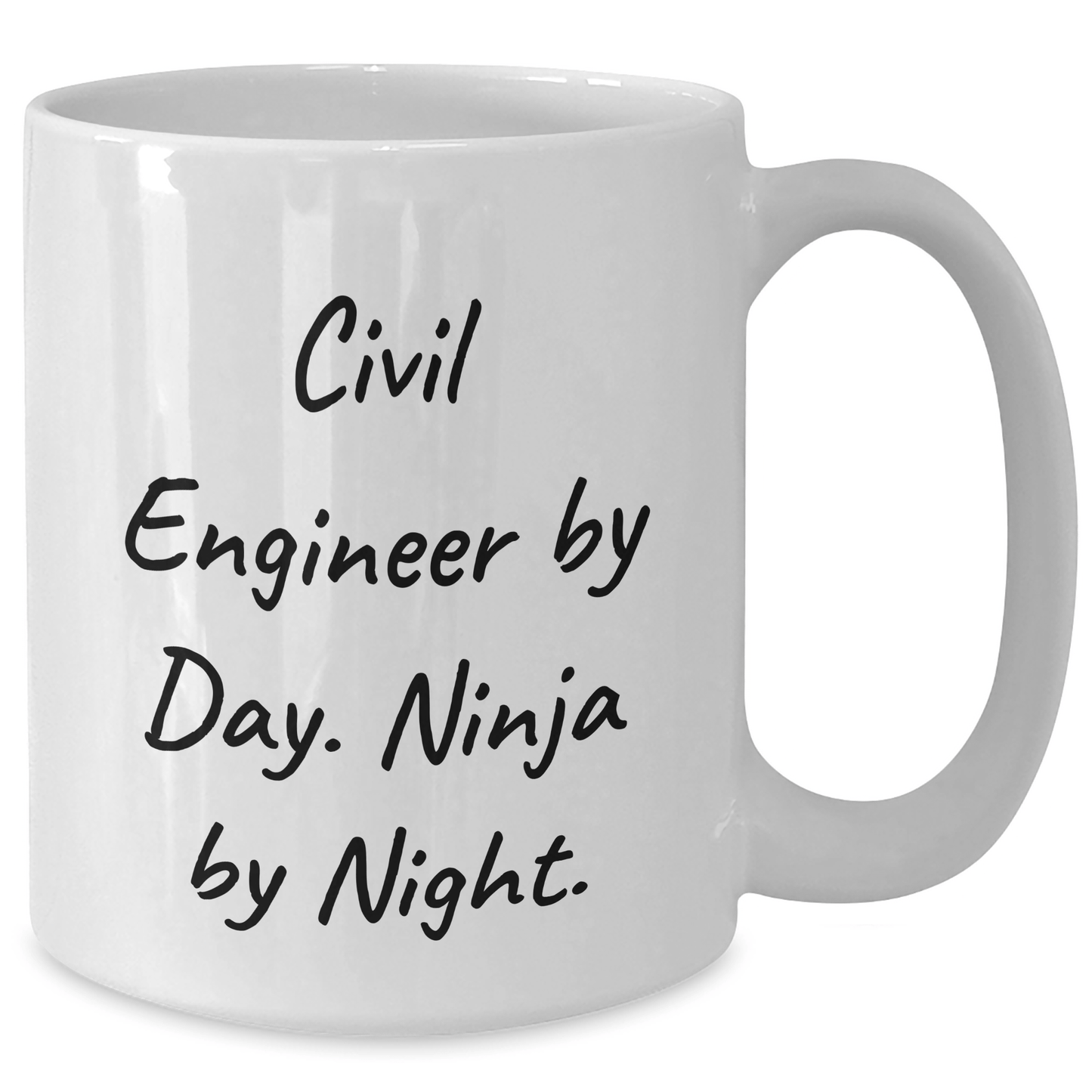 Civil Engineer Gifts, Funny Quote, White Coffee Mug, 11oz or 15oz, Graduation Unique Gifts from Friends - Victory Thru Vision