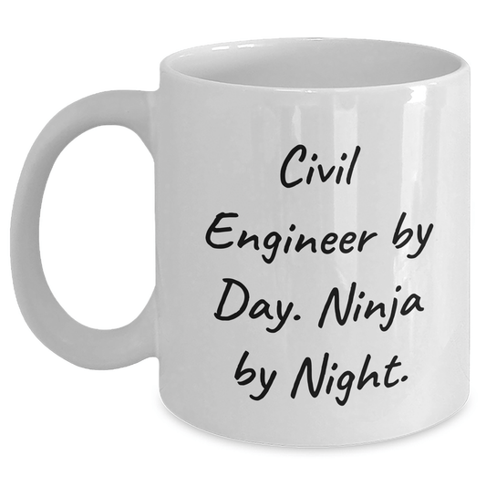 Civil Engineer Gifts, Funny Quote, White Coffee Mug, 11oz or 15oz, Graduation Unique Gifts from Friends - Victory Thru Vision