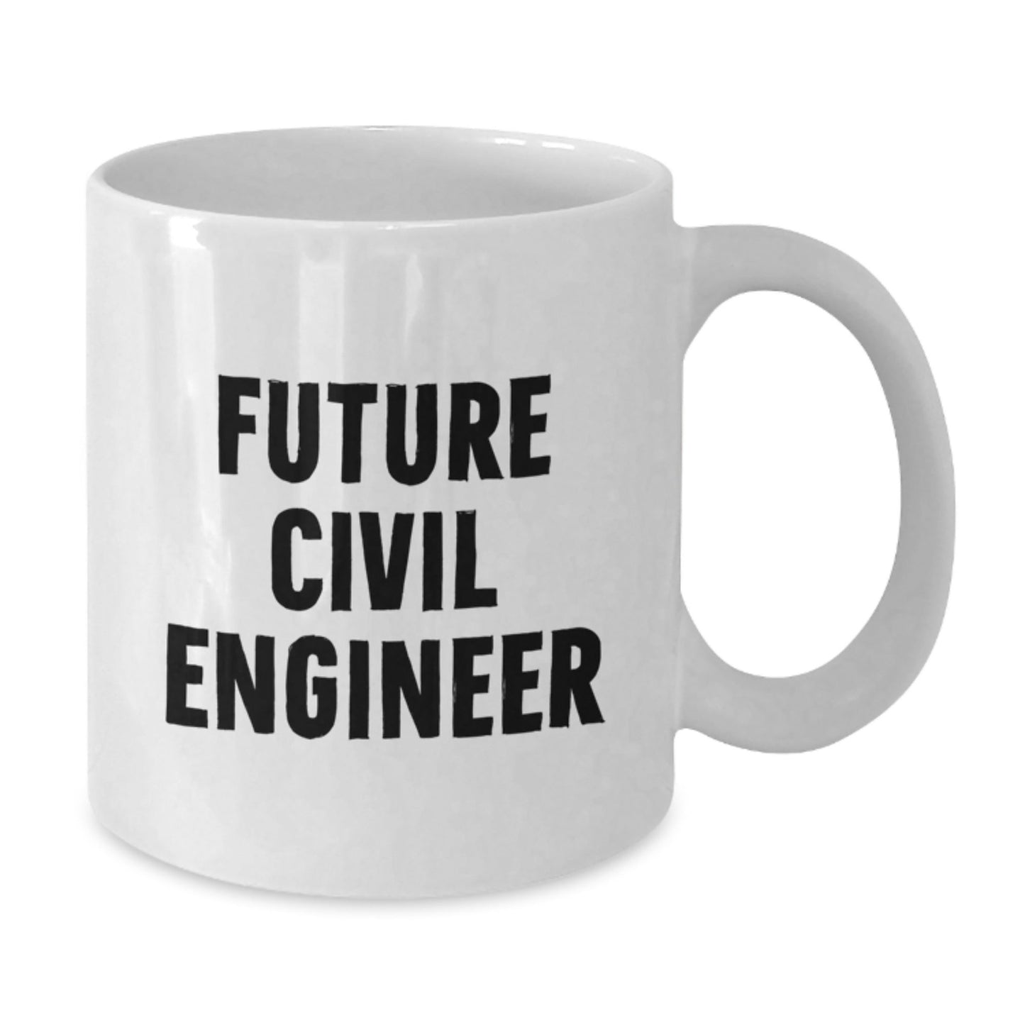 Civil Engineer Gifts Funny Quote White Coffee Mug, Gifts from Family to Future Civil Engineer, Unique Graduation Gifts for Men - Victory Thru Vision