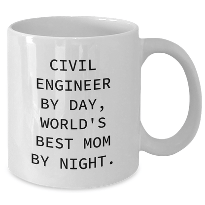 Civil Engineer Humor Gifts from Mom - White Coffee Mug, 11oz or 15oz Capacity, Made from Ceramic, Microwave and Dishwasher Safe, Perfect for Father's Day - Victory Thru Vision 