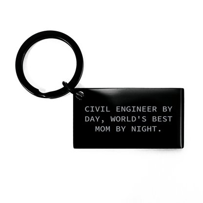 Civil Engineer Keychain, Gifts from Mom, 'Civil Engineer By Day, World's Best Mom By Night.' Engraved Stainless Steel Keychain for Civil Engineer Father's Day Unique Gifts - Victory Thru Vision 