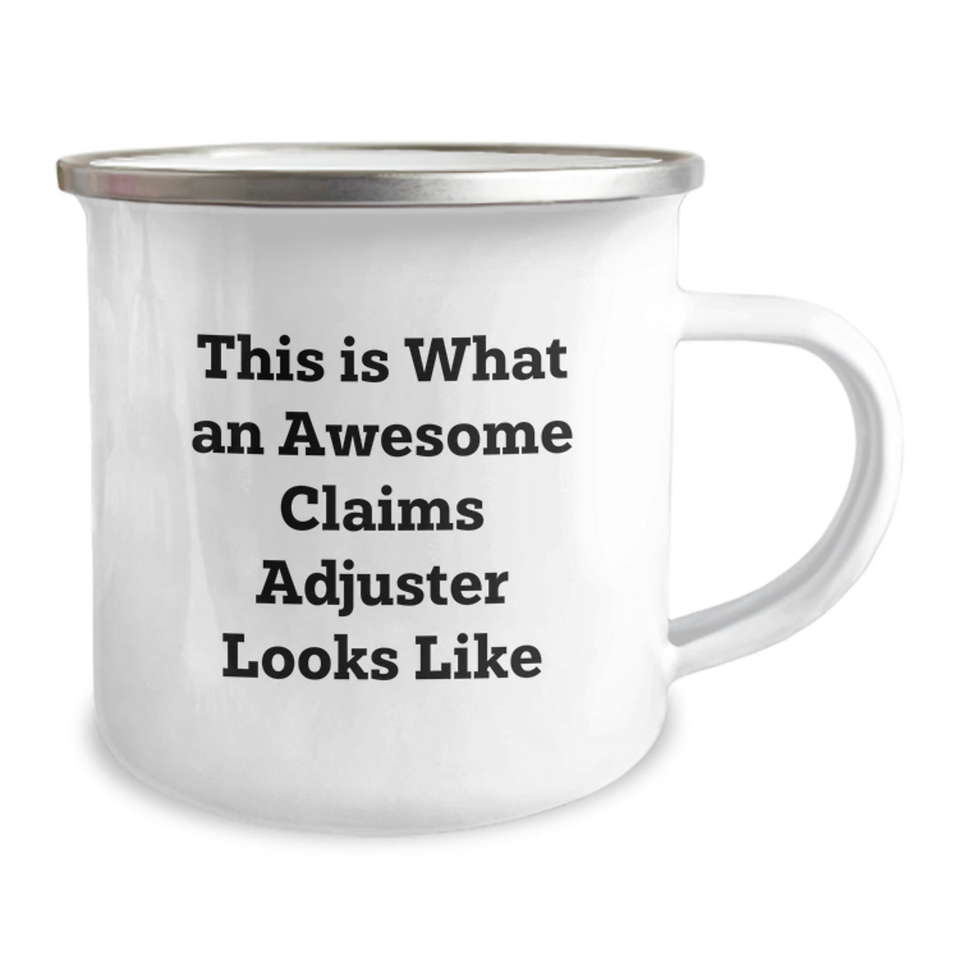 Claims Adjuster Camping Mug, Funny Quote, Ideal Gifts from Family, Friends, or Coworkers for Claims Adjuster Graduation, This Is What An Awesome Claims Adjuster Looks Like - Victory Thru Vision