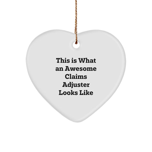 Claims Adjuster Gifts from Friends, Fun Heart Ornament for Christmas - 'This Is What An Awesome Claims Adjuster Looks Like' - Victory Thru Vision