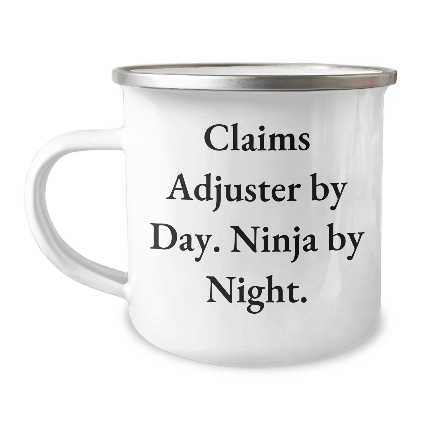 Claims Adjuster Humor Gifts from Friends for Graduation Unique Mugs, 'Claims Adjuster By Day. Ninja By Night.' Funny Quote, 12 oz Stainless Steel Camping Mug - Victory Thru Vision
