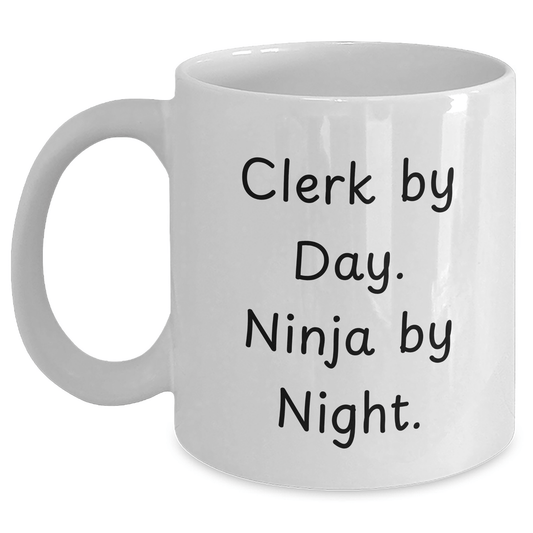 Clerks By Day, Ninja By Night, Funny White Coffee Mug Gifts for Clerk from Friends, Coworkers, Family, Graduation Unique Gifts - Victory Thru Vision