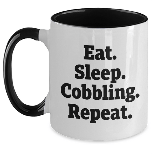 Cobbling Enthusiast Gifts from Friends and Family - Two Tone Coffee Mug with Funny Eat. Sleep. Cobbling. Repeat. Quote, Perfect for Father's Day - Victory Thru Vision 