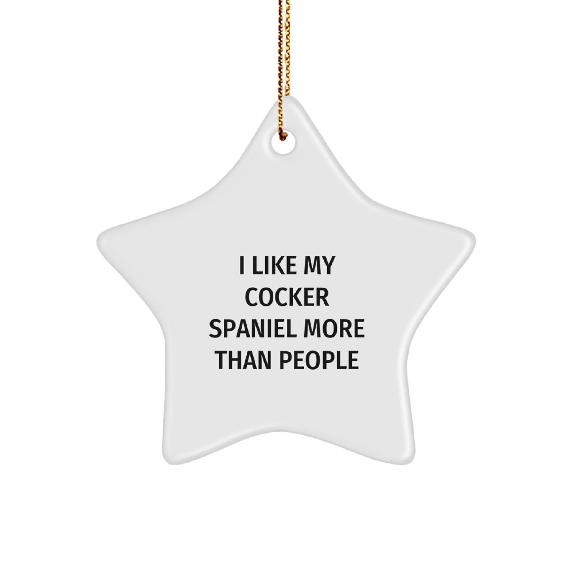 Cocker Spaniel Dog Lovers Funny Star Ornament Gifts from Family, Friends, and Coworkers for Christmas - Victory Thru Vision