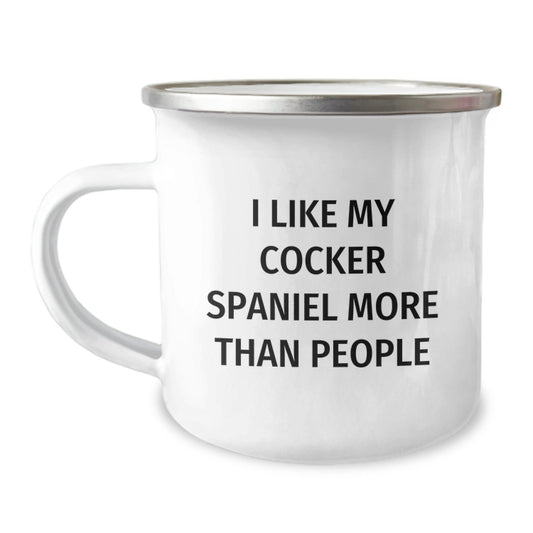 Cocker Spaniel Dog Lovers Gifts from Friends and Family, Funny Quote Mug for Birthday, 12 oz Stainless Steel Camping Mug - Victory Thru Vision