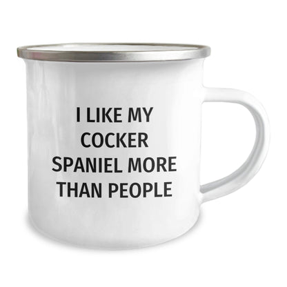 Cocker Spaniel Dog Lovers Gifts from Friends and Family, Funny Quote Mug for Birthday, 12 oz Stainless Steel Camping Mug - Victory Thru Vision