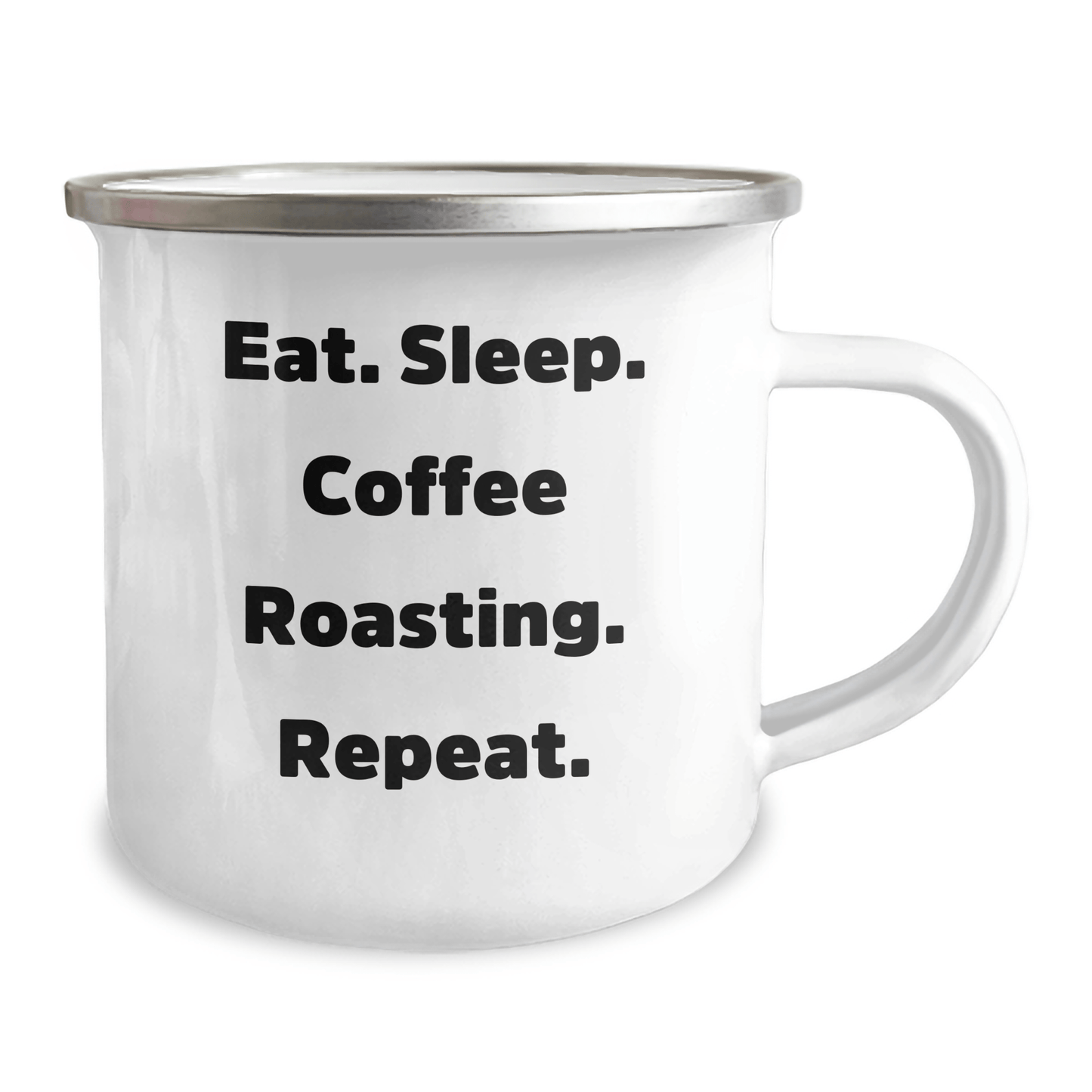 Coffee Roasting Enthusiasts Gifts from Friends to Men - 'Eat. Sleep. Coffee Roasting. Repeat.' Funny Camping Mug, Father's Day Unique Gifts - Victory Thru Vision 
