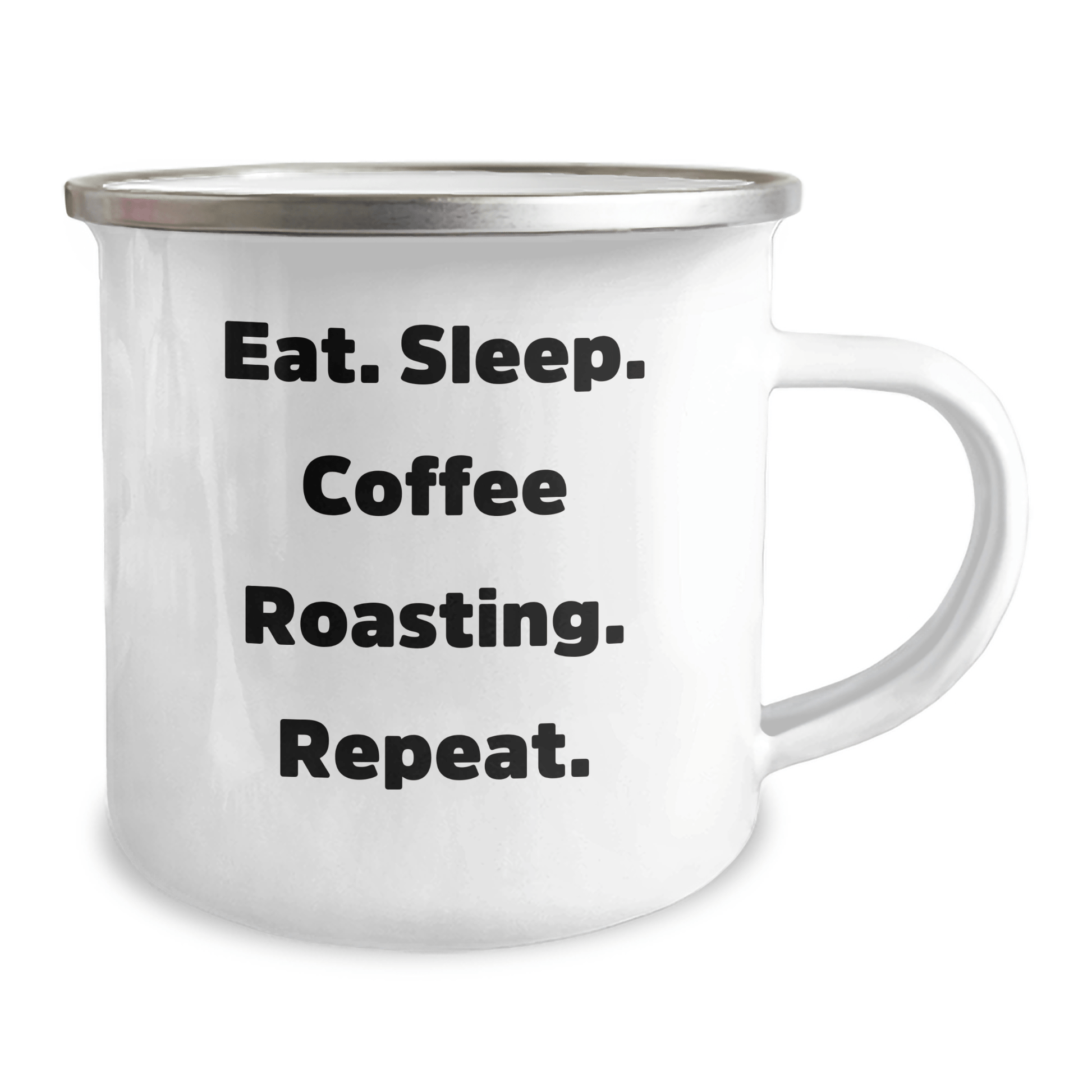 Coffee Roasting Enthusiasts Gifts from Friends to Men - 'Eat. Sleep. Coffee Roasting. Repeat.' Funny Camping Mug, Father's Day Unique Gifts - Victory Thru Vision 