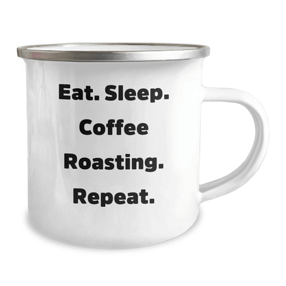 Coffee Roasting Enthusiasts Gifts from Friends to Men - 'Eat. Sleep. Coffee Roasting. Repeat.' Funny Camping Mug, Father's Day Unique Gifts - Victory Thru Vision 