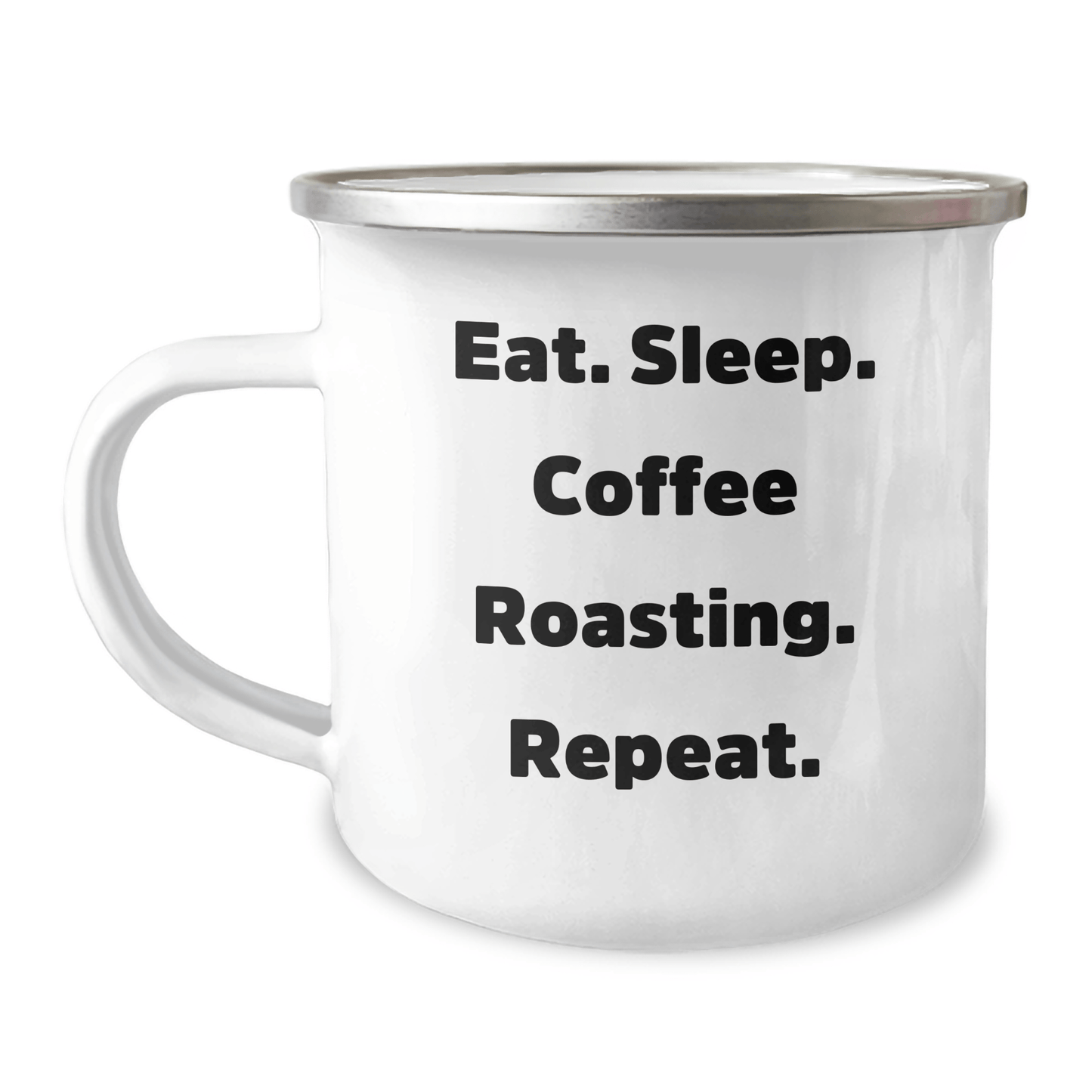 Coffee Roasting Enthusiasts Gifts from Friends to Men - 'Eat. Sleep. Coffee Roasting. Repeat.' Funny Camping Mug, Father's Day Unique Gifts - Victory Thru Vision 