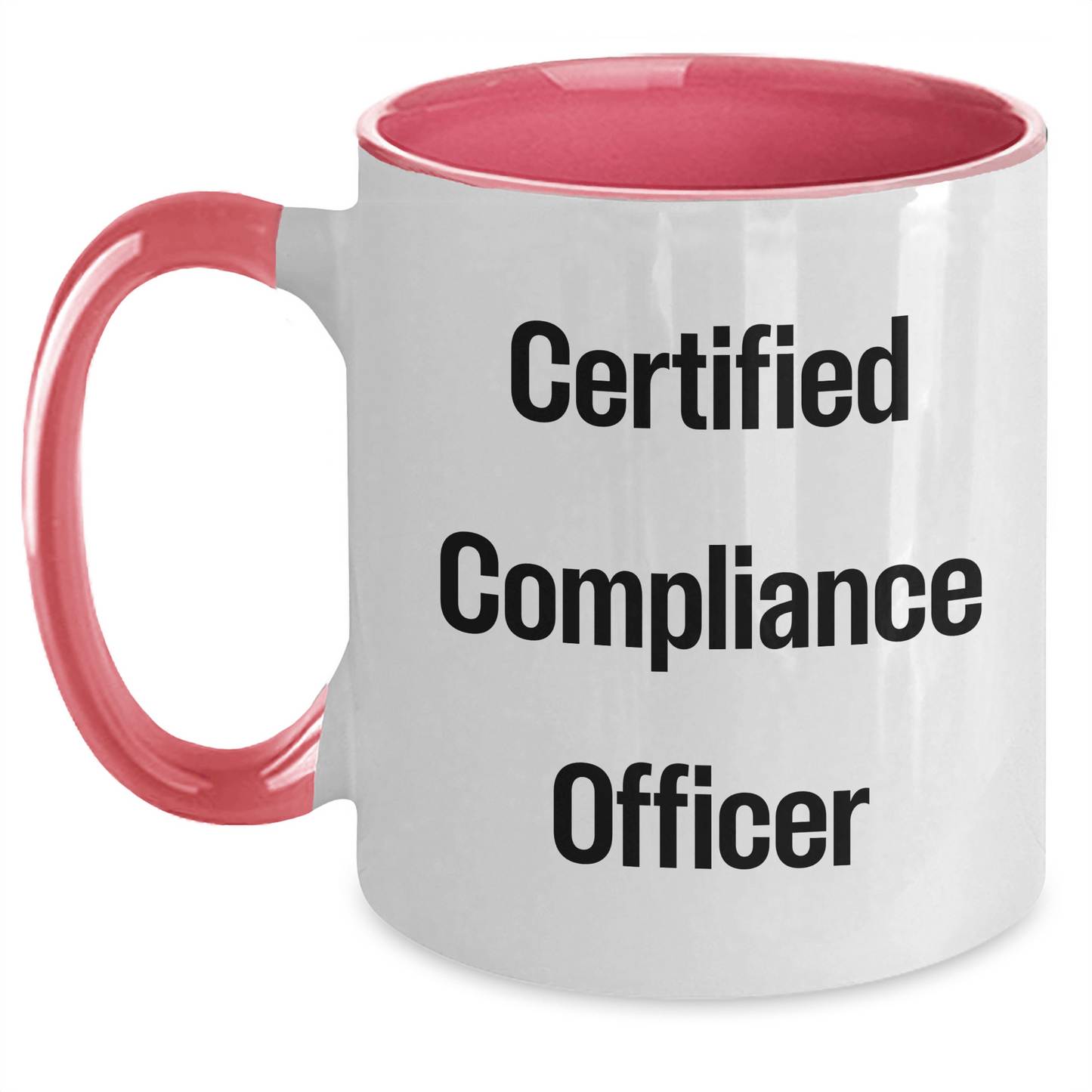 Compliance Officer Funny Quote Two Tone Coffee Mug Gifts from Men to Compliance Officer - Victory Thru Vision