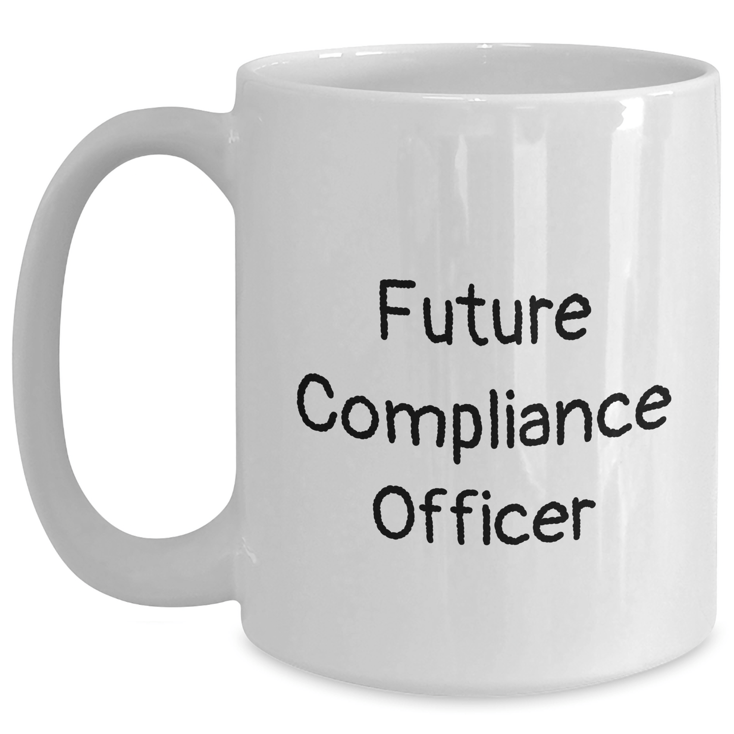 Compliance Officer Gifts for Future Compliance Officer, Funny Quote White Coffee Mug, Graduation Unique Gifts from Family - Victory Thru Vision