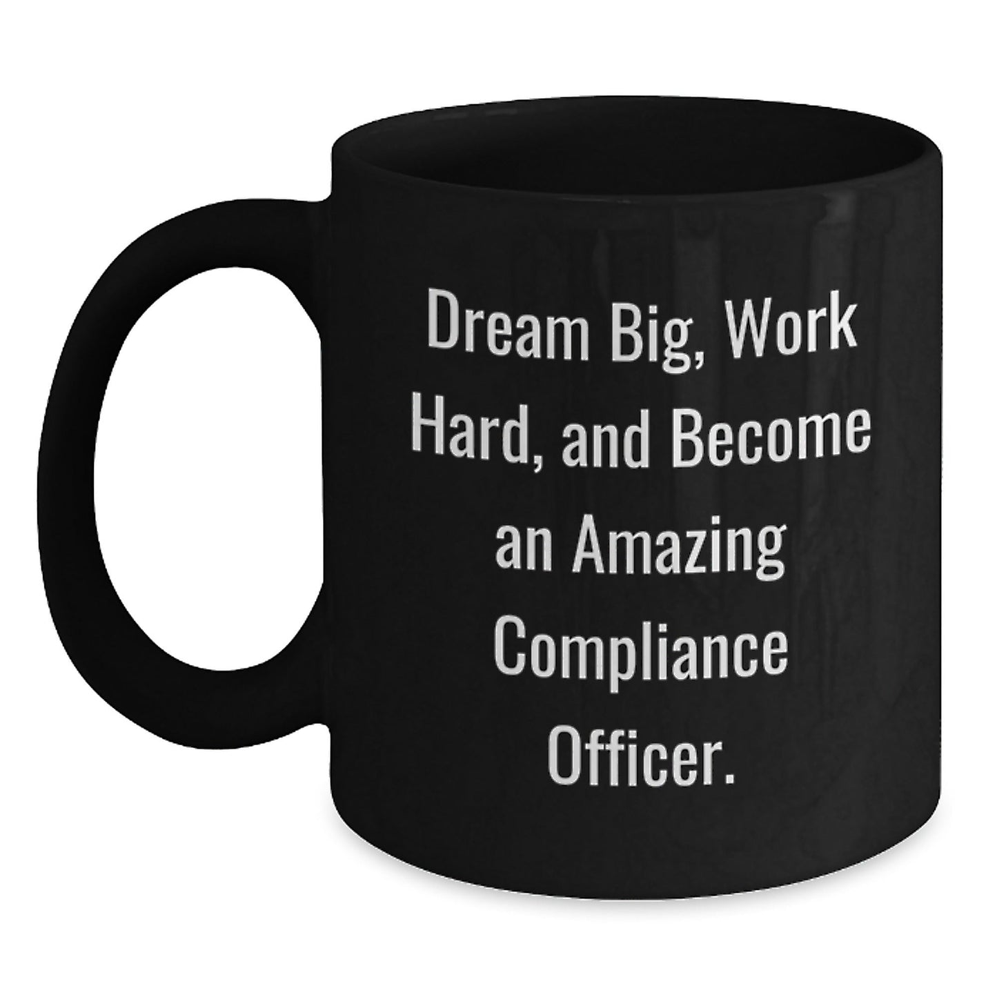 Compliance Officer Gifts, Funny Quote, Black Coffee Mug, Graduation Unique Gifts from Family, Gifts for Compliance Officer - Victory Thru Vision