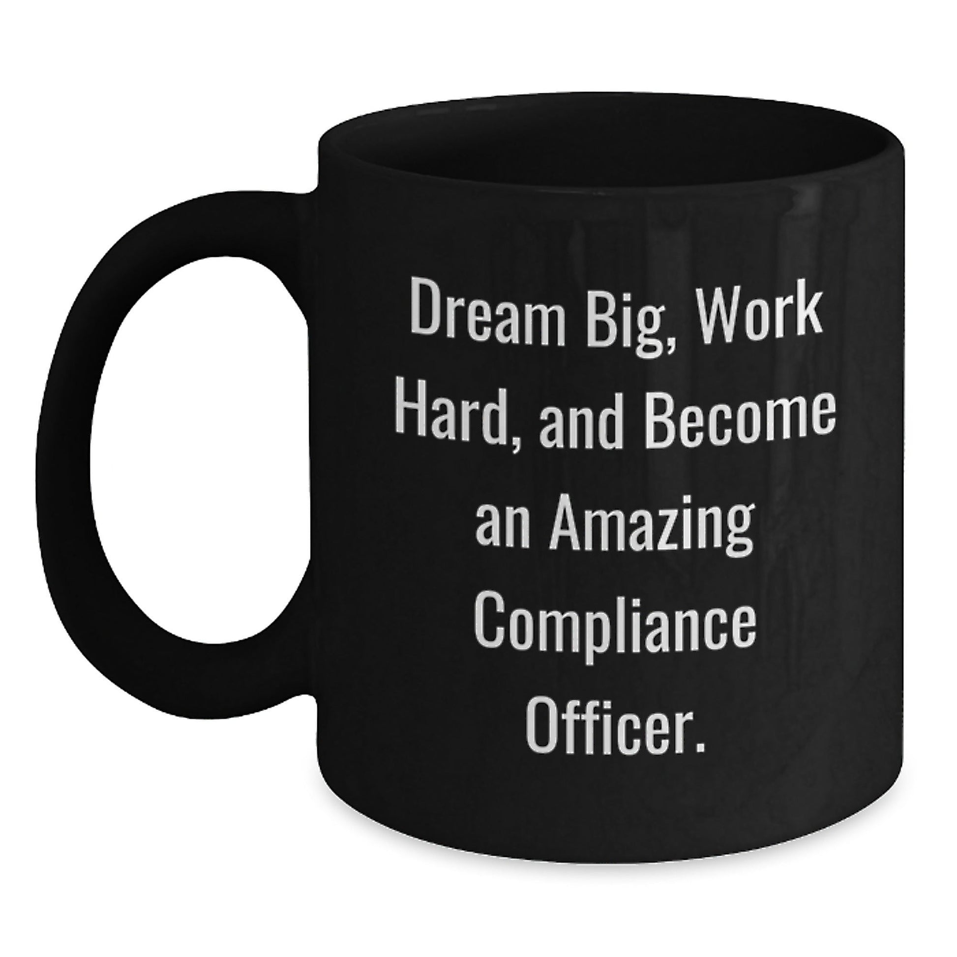 Compliance Officer Gifts, Funny Quote, Black Coffee Mug, Graduation Unique Gifts from Family, Gifts for Compliance Officer - Victory Thru Vision