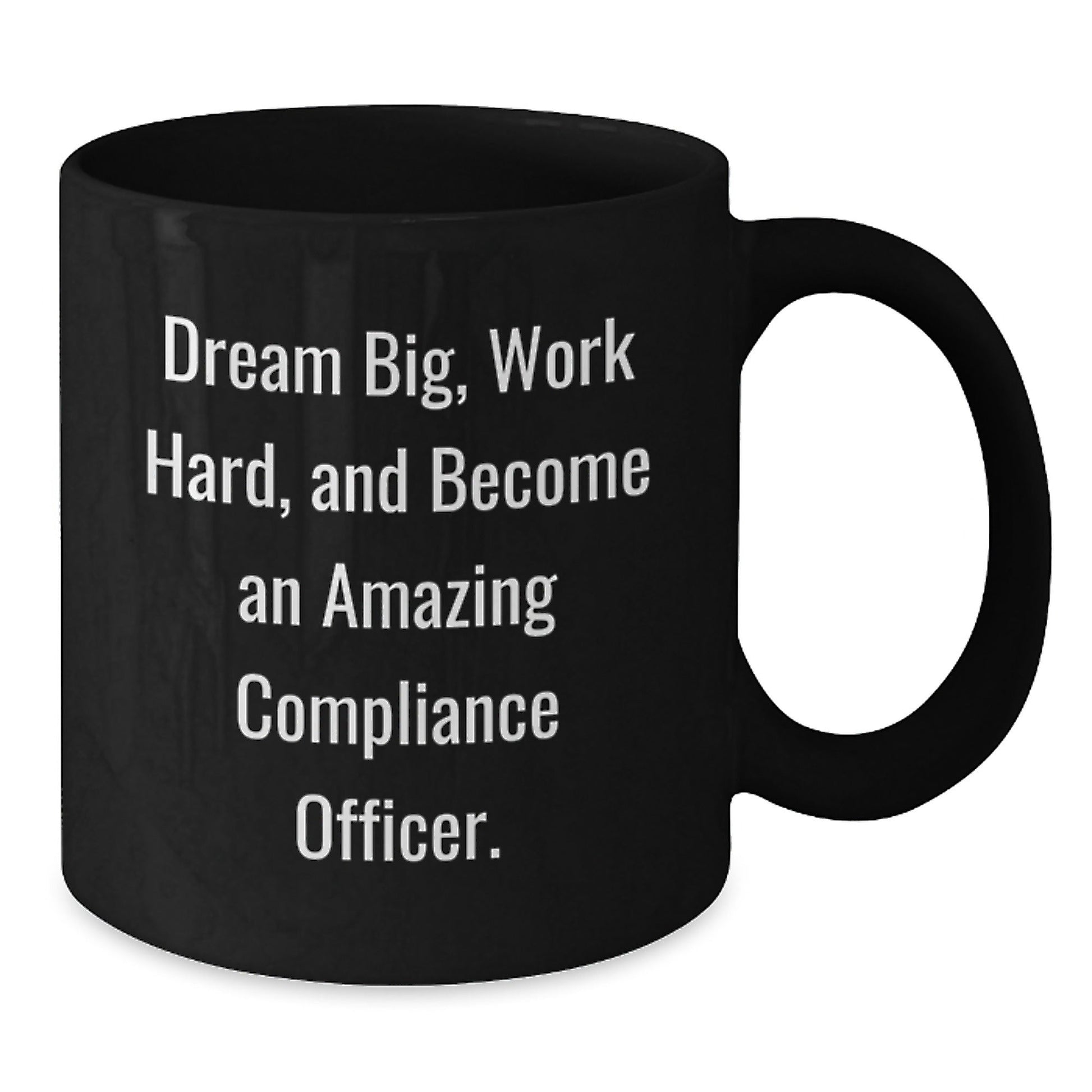 Compliance Officer Gifts, Funny Quote, Black Coffee Mug, Graduation Unique Gifts from Family, Gifts for Compliance Officer - Victory Thru Vision