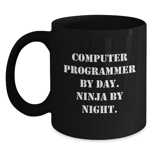 Computer Programmer Gifts from Friends, Funny Ninja Mug for Birthday, 'Computer Programmer By Day. Ninja By Night.' Quote - Victory Thru Vision