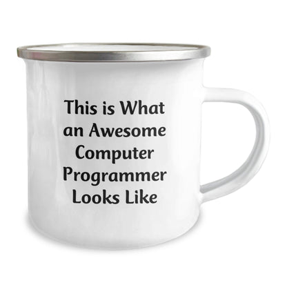 Computer Programmer Gifts from Friends, This Is What An Awesome Computer Programmer Looks Like, Graduation Unique Gifts for Men, Camping Mug for Computer Programmer - Victory Thru Vision