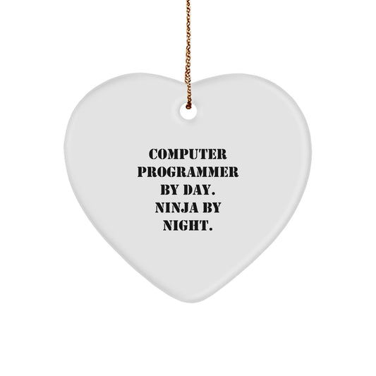 Computer Programmer Heart Ornament, Funny Quote, Gifts from Friends, Christmas Unique Gifts for Computer Programmer - Victory Thru Vision