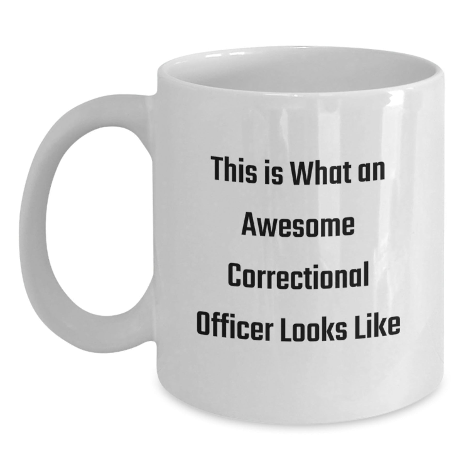 Correctional Officer Gifts, Funny Quote, White Coffee Mug, Gifts from Family, Gifts for Correctional Officer, Graduation Celebration, Inspirational Quote, Awesome Officer, Unique Mugs - Victory Thru Vision