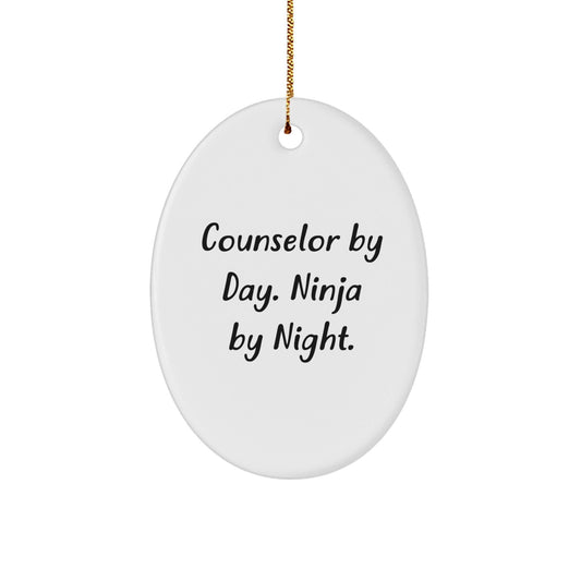 Counselor Gifts from Friends - Oval Ornament - Counselor By Day. Ninja By Night., Funny Christmas Memorable Present for Men - Victory Thru Vision