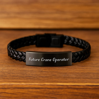 Crane Operator Future Quotes Inspirational Interlaced Leather Wristbands Gifts from Men to Future Crane Operator Graduation Unique Gifts - Victory Thru Vision