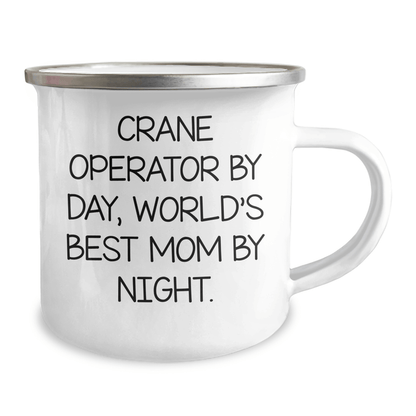 Crane Operator Gifts for Men - Funny Camping Mug 'Crane Operator By Day, World's Best Mom By Night.' - Unique Father's Day Unique Gifts from Family - Victory Thru Vision 