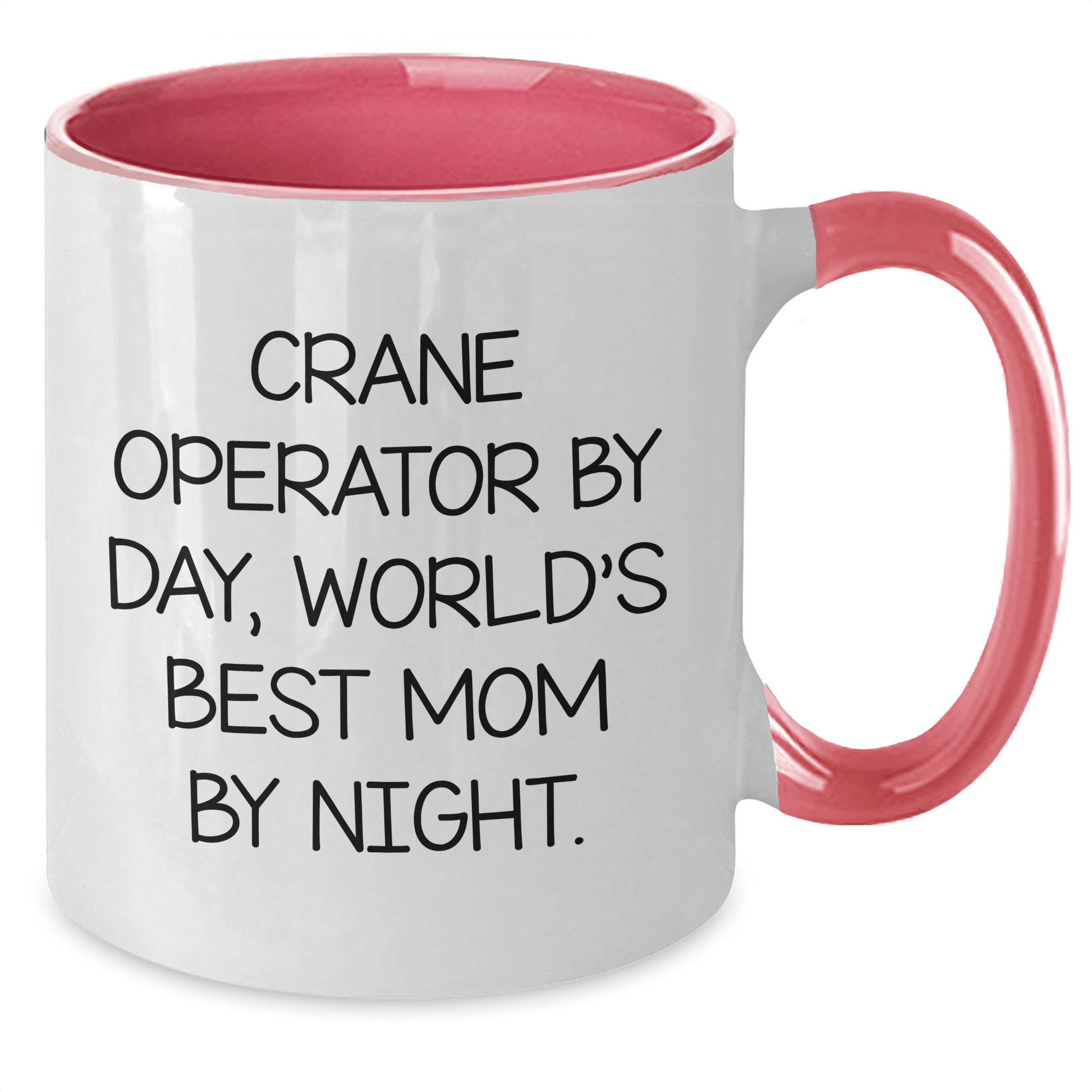 Crane Operator Humor Gifts from Men, Unique Father's Day Unique Gifts for Crane Operator, World's Best Mom Coffee Mug - Victory Thru Vision 