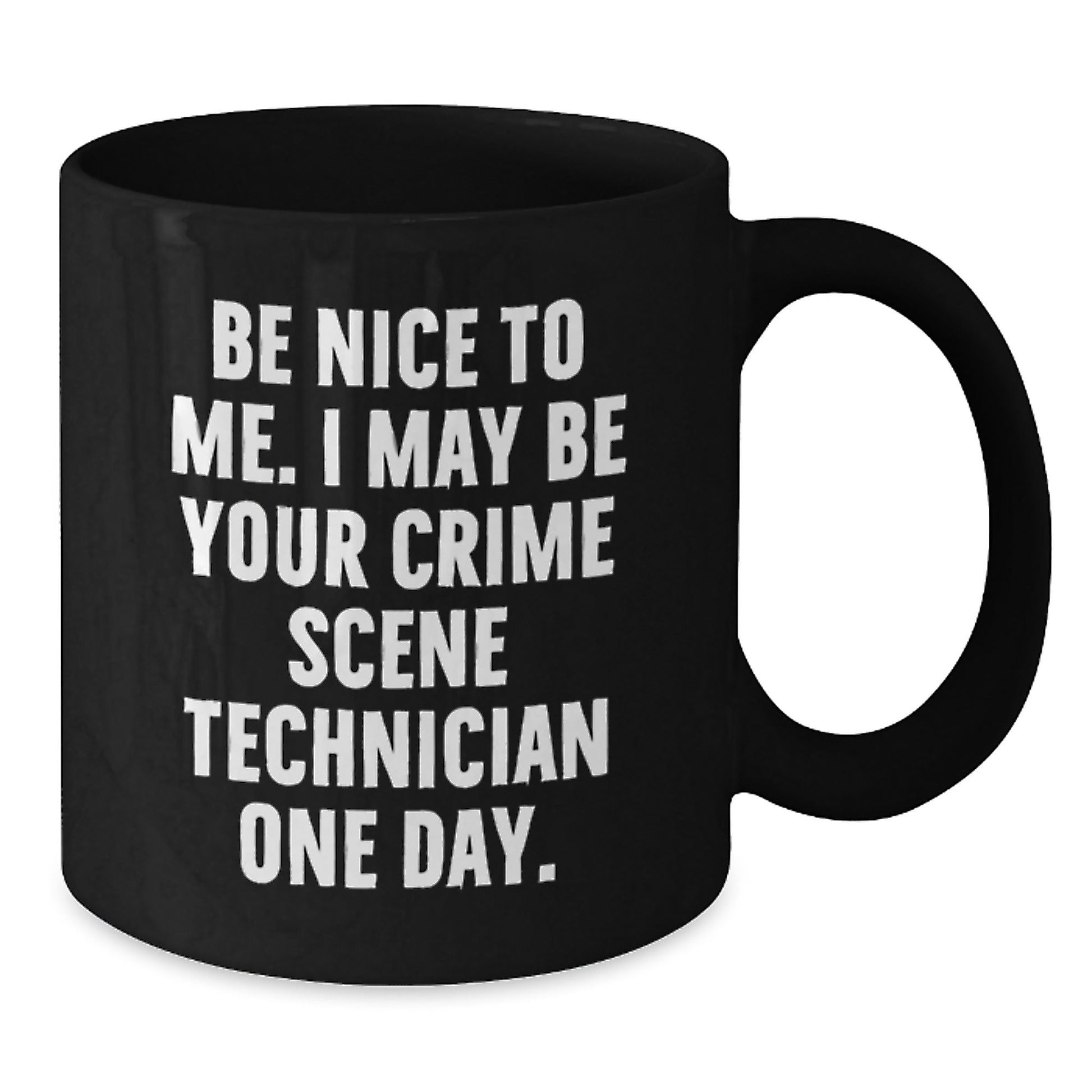 Crime Scene Technician Gifts, Funny Quote, Black Coffee Mug, Graduation Unique Gifts from Friends, Gifts for Crime Scene Technician - Victory Thru Vision