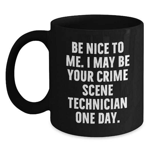 Crime Scene Technician Gifts, Funny Quote, Black Coffee Mug, Graduation Unique Gifts from Friends, Gifts for Crime Scene Technician - Victory Thru Vision