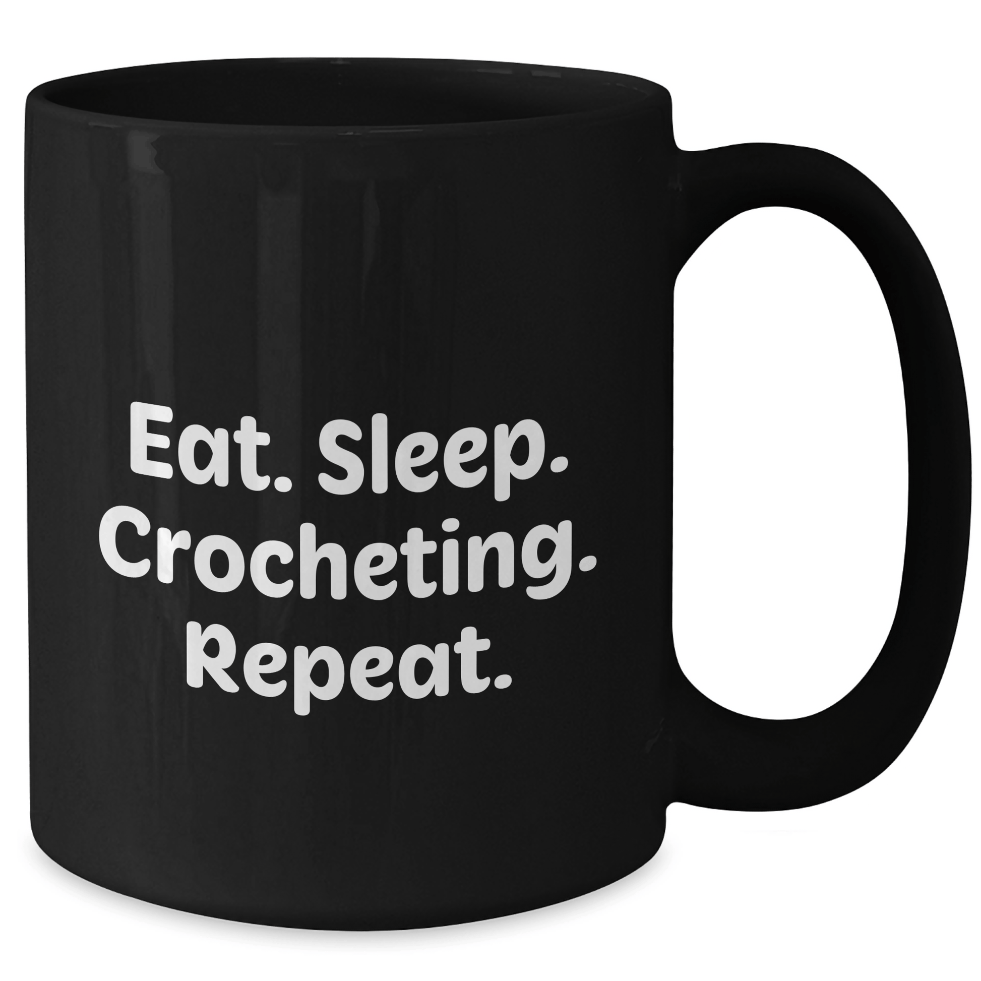 Crocheting Enthusiasts Gifts - Eat. Sleep. Crocheting. Repeat. Funny Black Coffee Mug, Father's Day Unique Gifts for Men, Women, Friends, Coworkers, Family - Victory Thru Vision 