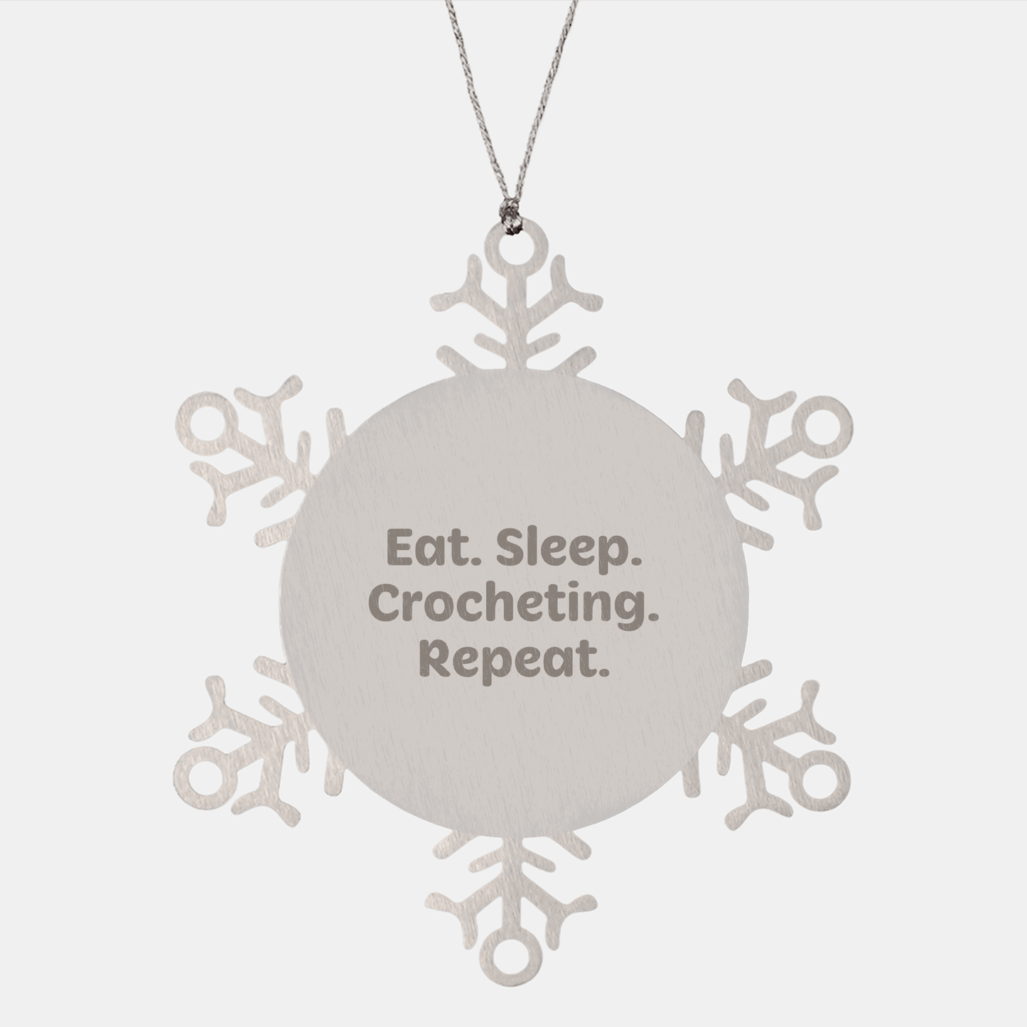 Crocheting Enthusiasts Gifts from Family and Friends, Snowflake Ornament for Christmas, Eat. Sleep. Crocheting. Repeat. - Victory Thru Vision 